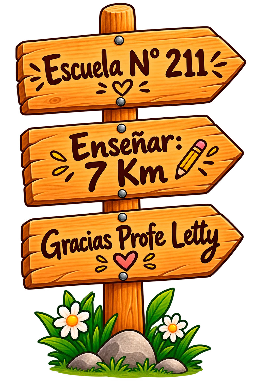 Cartel de madera: Escuela N° 211 · Enseñar: 7 Km